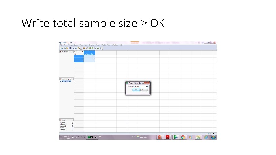 Data entry in JMP Dr Samira M Mahboub