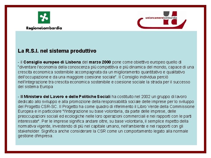 La R. S. I. nel sistema produttivo - il Consiglio europeo di Lisbona del