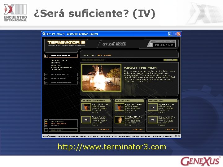 ¿Será suficiente? (IV) http: //www. terminator 3. com 