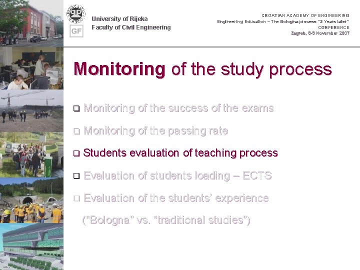 University of Rijeka Faculty of Civil Engineering CROATIAN ACADEMY OF ENGINEERING Engineering Education –