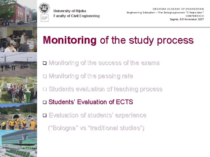 University of Rijeka Faculty of Civil Engineering CROATIAN ACADEMY OF ENGINEERING Engineering Education –