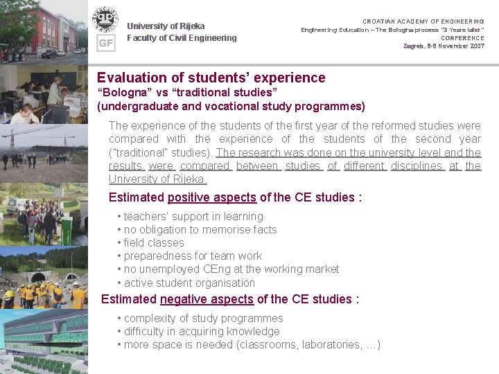 University of Rijeka Faculty of Civil Engineering CROATIAN ACADEMY OF ENGINEERING Engineering Education –