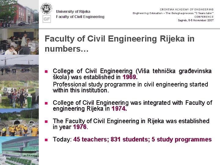 University of Rijeka Faculty of Civil Engineering CROATIAN ACADEMY OF ENGINEERING Engineering Education –