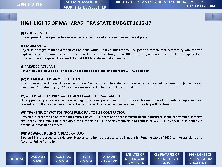 SPCM & ASSOCIATES MONTHLY NEWSLETTER APRIL 2016 HIGH LIGHTS OF MAHARASHTRA STATE BUDGET 2016