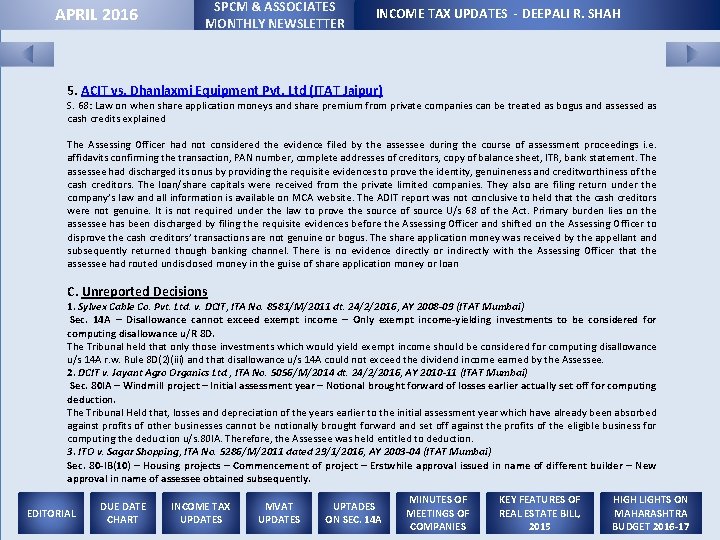 APRIL 2016 SPCM & ASSOCIATES MONTHLY NEWSLETTER INCOME TAX UPDATES - DEEPALI R. SHAH