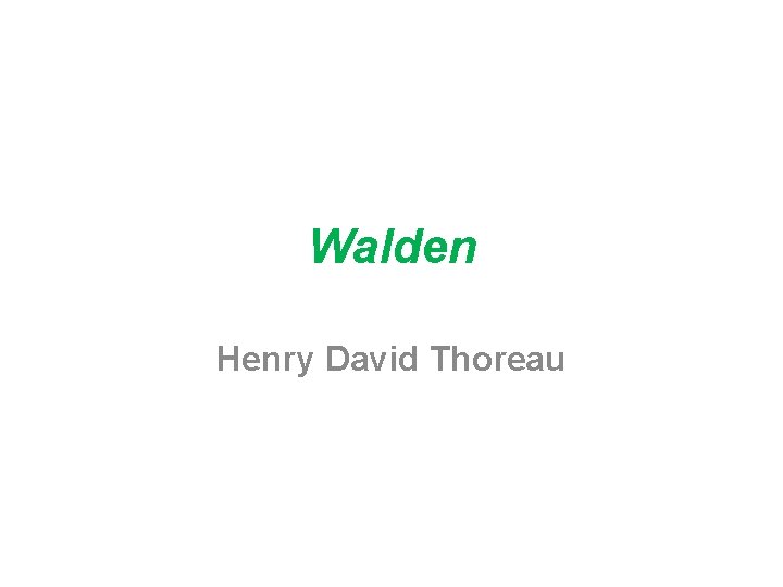 Walden Henry David Thoreau 