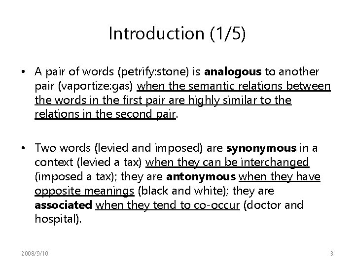 Introduction (1/5) • A pair of words (petrify: stone) is analogous to another pair Introduction (1/5) • A pair of words (petrify: stone) is analogous to another pair