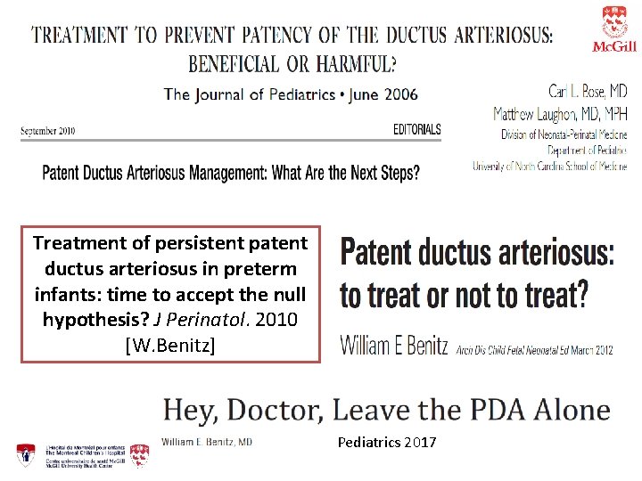 Treatment of persistent patent ductus arteriosus in preterm infants: time to accept the null