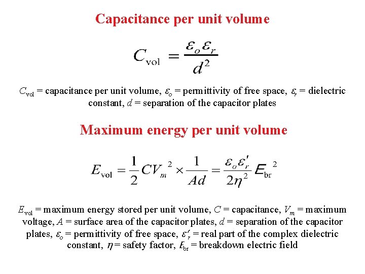 Capacitance per unit volume Cvol = capacitance per unit volume, o = permittivity of