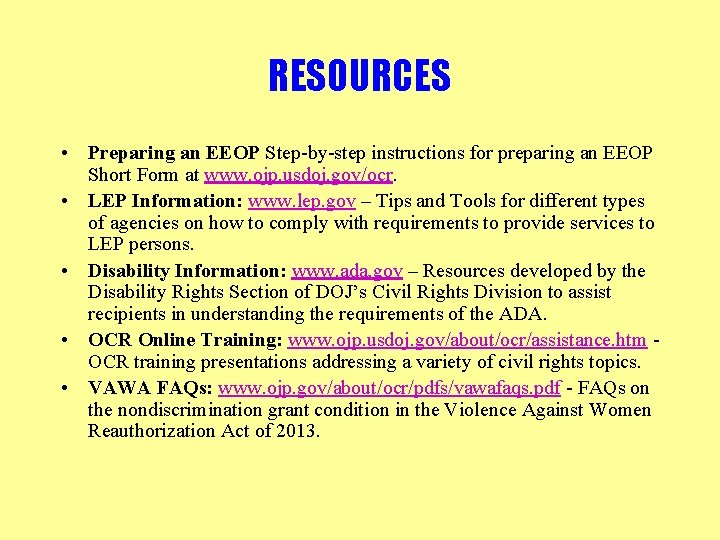 RESOURCES • Preparing an EEOP Step-by-step instructions for preparing an EEOP Short Form at