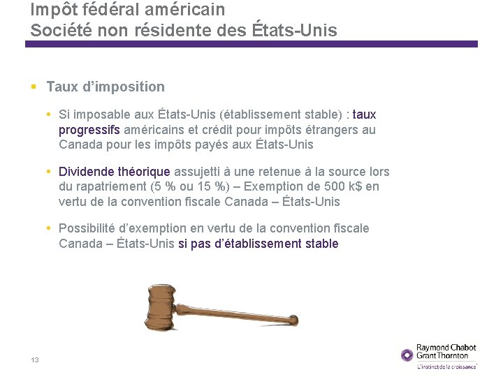 Impôt fédéral américain Société non résidente des États-Unis Taux d’imposition Si imposable aux États-Unis