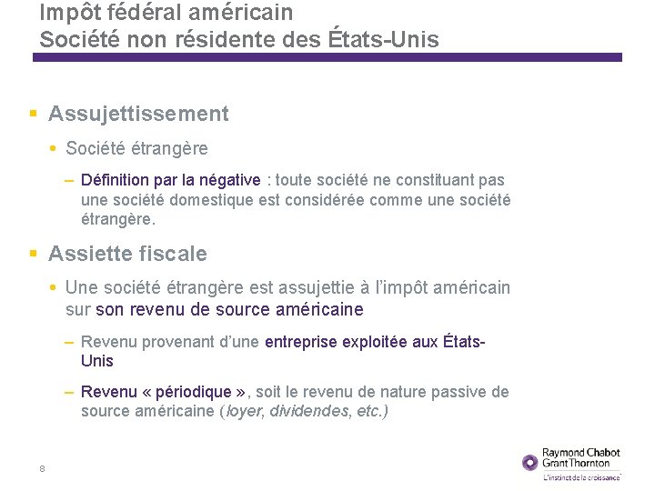 Impôt fédéral américain Société non résidente des États-Unis Assujettissement Société étrangère – Définition par