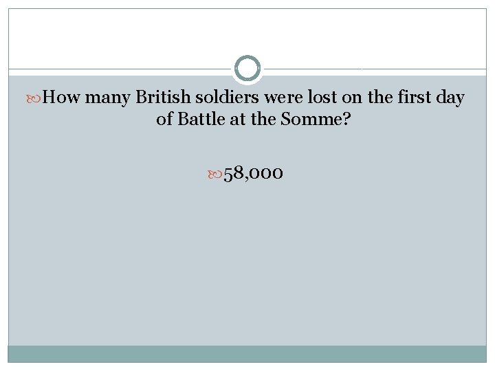  How many British soldiers were lost on the first day of Battle at