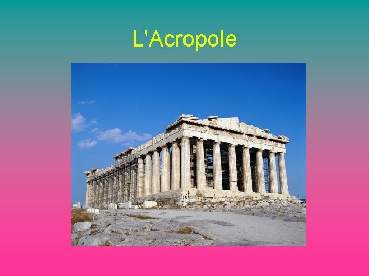 L'Acropole 