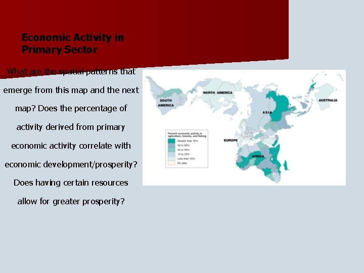 Economic Activity in Primary Sector What are the spatial patterns that emerge from this