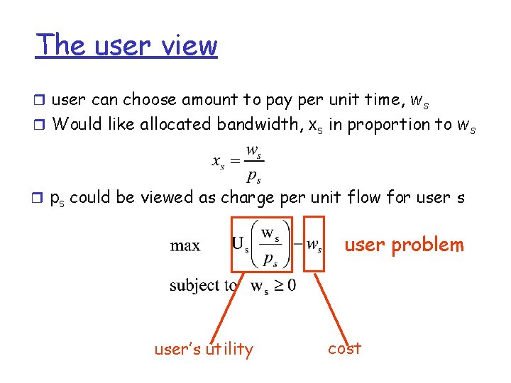 The user view user can choose amount to pay per unit time, ws Would