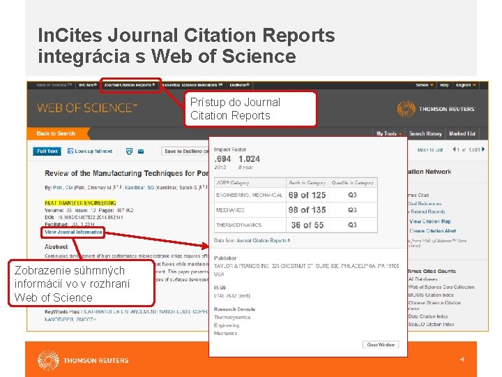 In. Cites Journal Citation Reports integrácia s Web of Science Prístup do Journal Citation