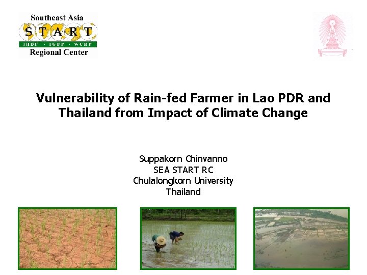 Vulnerability of Rain-fed Farmer in Lao PDR and Thailand from Impact of Climate Change