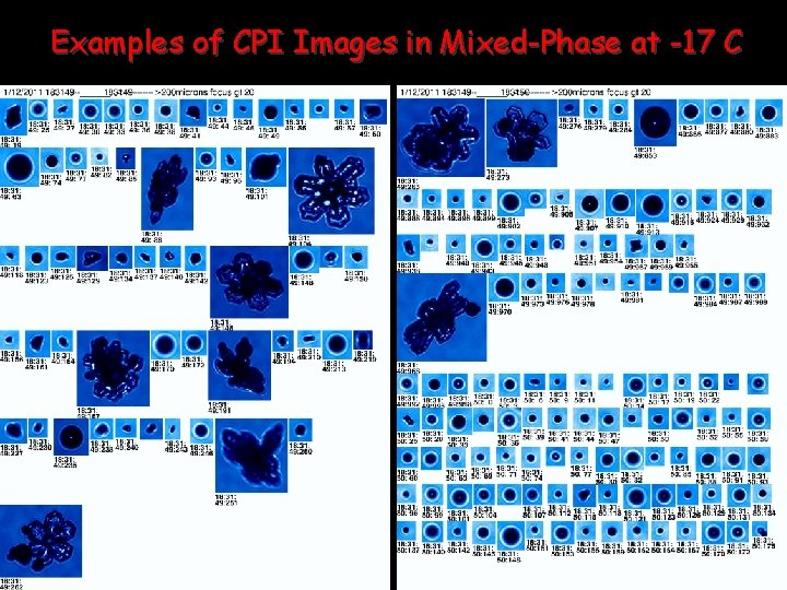 Examples of CPI Images in Mixed-Phase at -17 C 