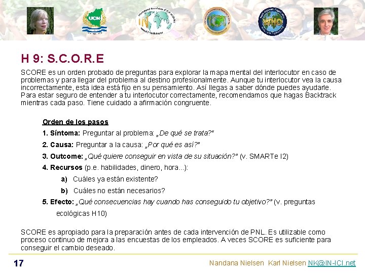 H 9: S. C. O. R. E SCORE es un orden probado de preguntas