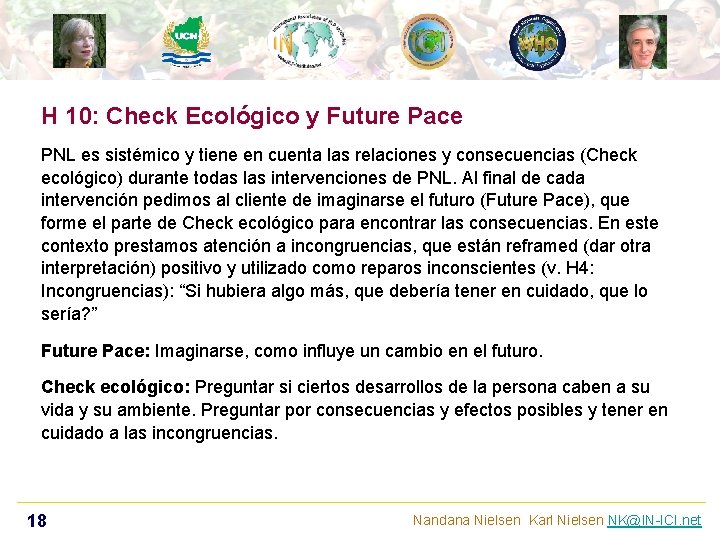 H 10: Check Ecológico y Future Pace PNL es sistémico y tiene en cuenta