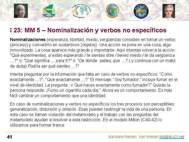 I 23: MM 5 – Nominalización y verbos no específicos Nominalizaciones (esperanza, libertad, miedo,