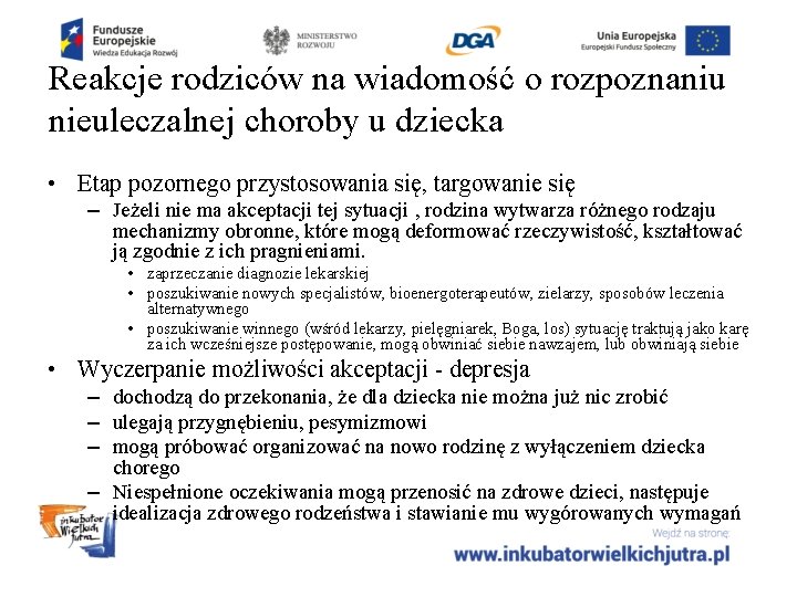 Reakcje rodziców na wiadomość o rozpoznaniu nieuleczalnej choroby u dziecka • Etap pozornego przystosowania