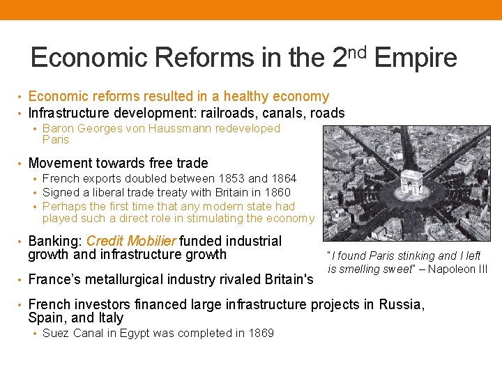 Economic Reforms in the 2 nd Empire • Economic reforms resulted in a healthy