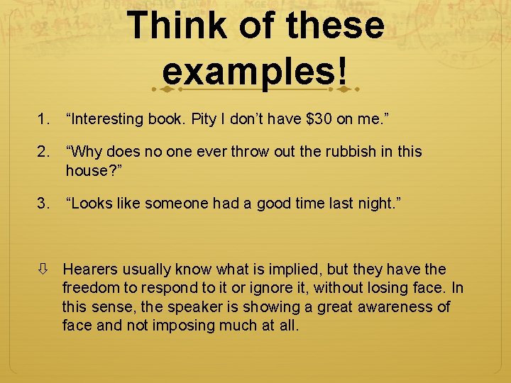 Think of these examples! 1. “Interesting book. Pity I don’t have $30 on me.