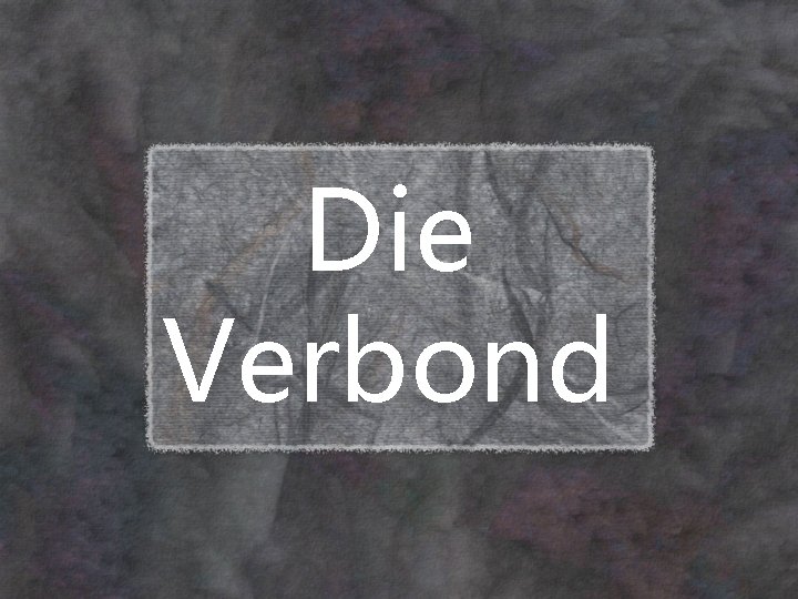 Die Verbond 