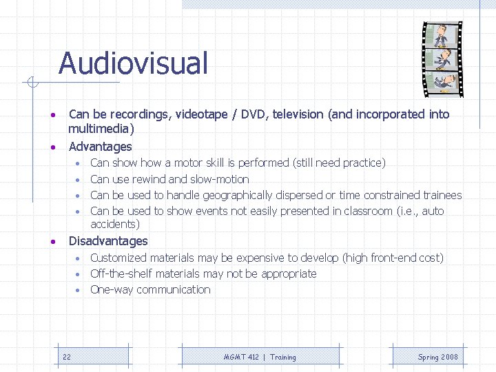 Audiovisual • • Can be recordings, videotape / DVD, television (and incorporated into multimedia) Audiovisual • • Can be recordings, videotape / DVD, television (and incorporated into multimedia)
