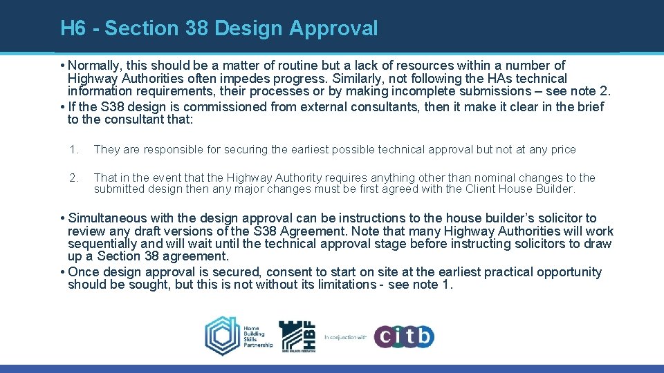 H 6 - Section 38 Design Approval • Normally, this should be a matter