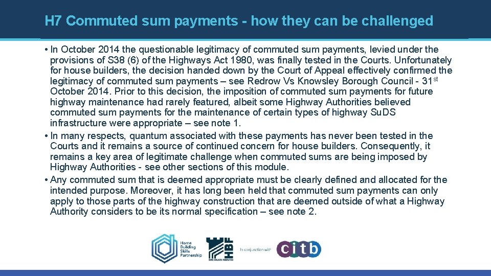 H 7 Commuted sum payments - how they can be challenged • In October