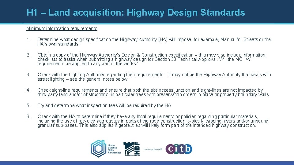 H 1 – Land acquisition: Highway Design Standards Minimum information requirements 1. Determine what