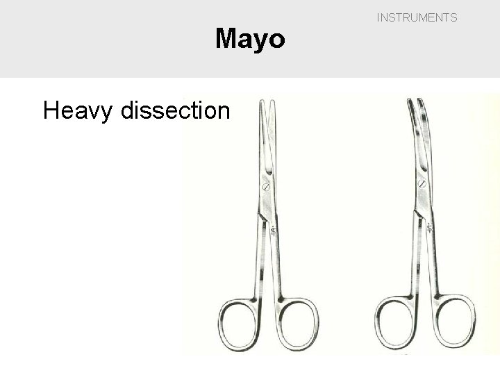 Mayo Heavy dissection INSTRUMENTS 