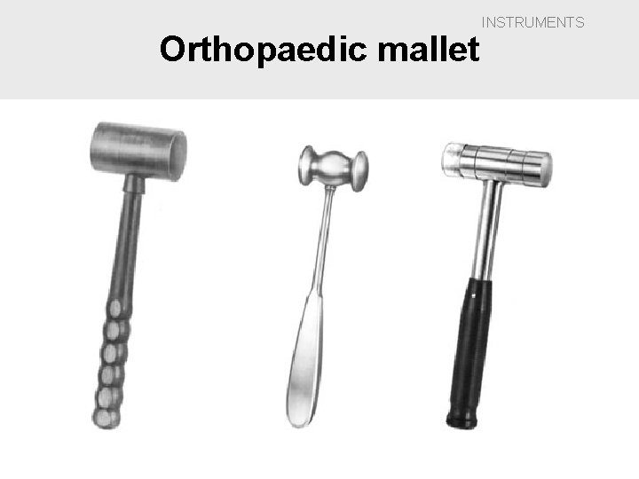 Orthopaedic mallet INSTRUMENTS 