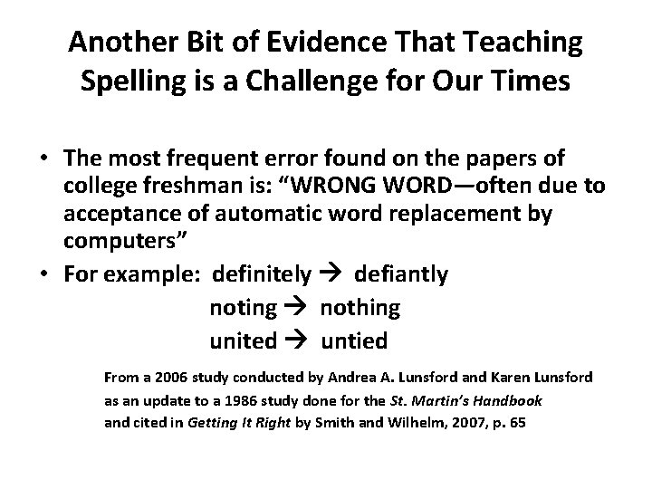 Another Bit of Evidence That Teaching Spelling is a Challenge for Our Times •