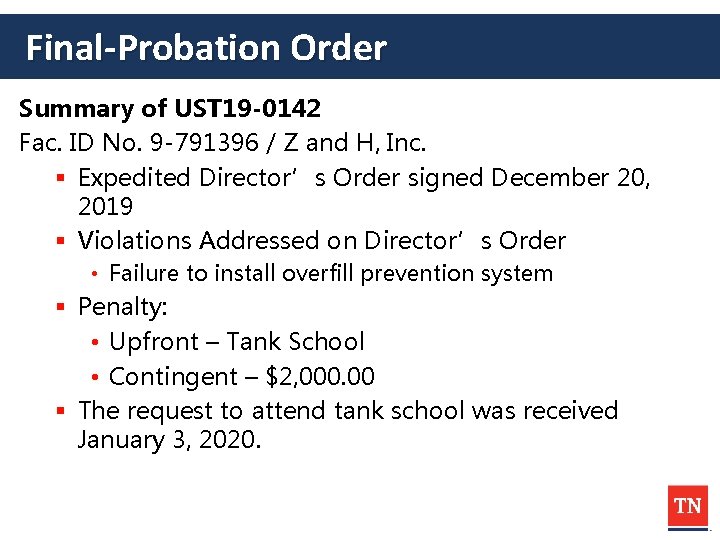 Final-Probation Order Summary of UST 19 -0142 Fac. ID No. 9 -791396 / Z