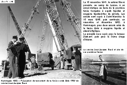 (Jean-Pierre LIvi) Le 15 novembre 1941, le colonel Barré procède, au camp du Larzac,