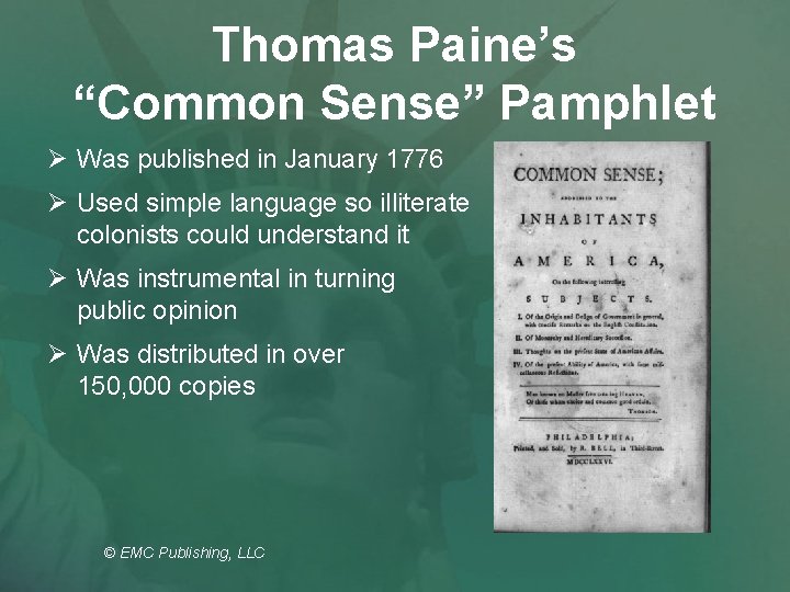 Thomas Paine’s “Common Sense” Pamphlet Ø Was published in January 1776 Ø Used simple