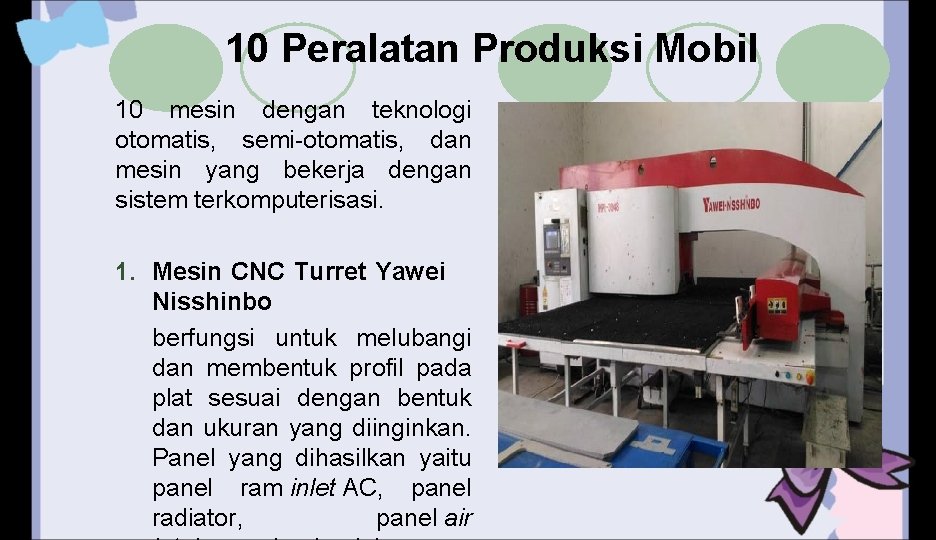 10 Peralatan Produksi Mobil 10 mesin dengan teknologi otomatis, semi-otomatis, dan mesin yang bekerja