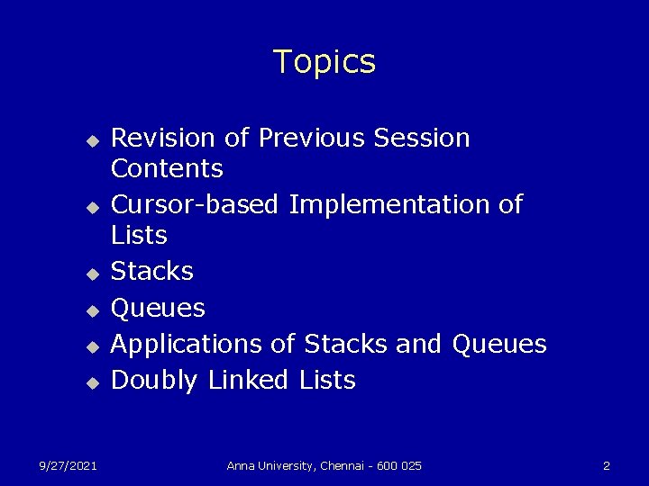 Data Structures and Algorithms N Radhakrishnan Assistant Professor