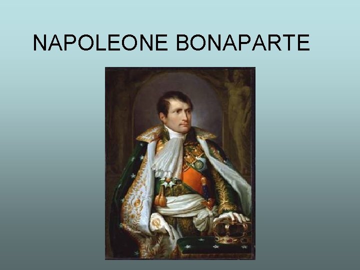 NAPOLEONE BONAPARTE 