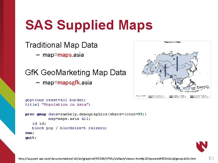 SAS Supplied Maps Traditional Map Data – map=maps. asia Gf. K Geo. Marketing Map