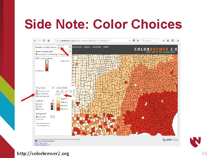 Side Note: Color Choices http: //colorbrewer 2. org 36 