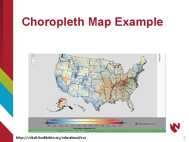 Choropleth Map Example https: //vizhub. healthdata. org/subnational/usa 5 