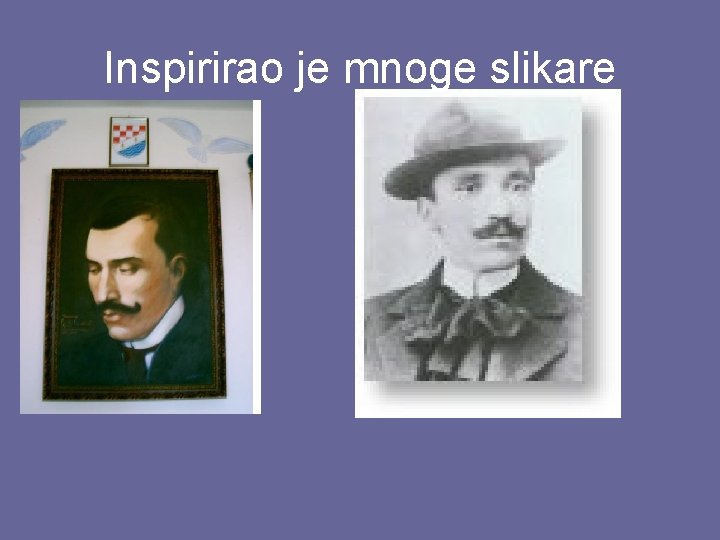 Inspirirao je mnoge slikare 