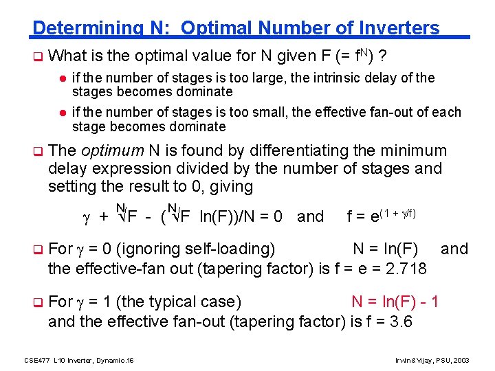 Determining N: Optimal Number of Inverters q What is the optimal value for N