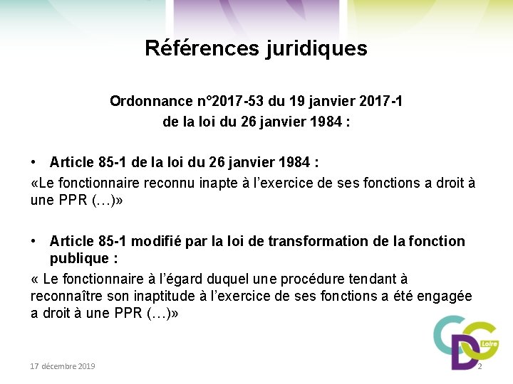 Références juridiques Ordonnance n° 2017 -53 du 19 janvier 2017 -1 de la loi