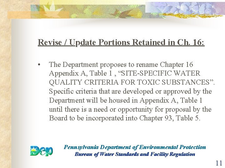 Revise / Update Portions Retained in Ch. 16: • The Department proposes to rename